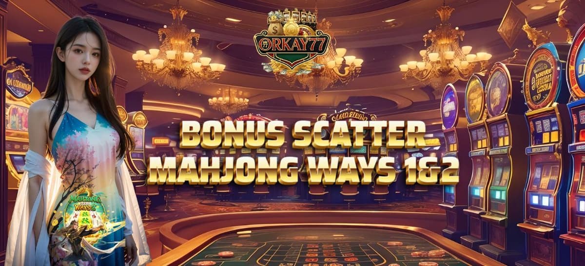 Promo Bonus Scatter Mahjong Ways & Mahjong Ways 2