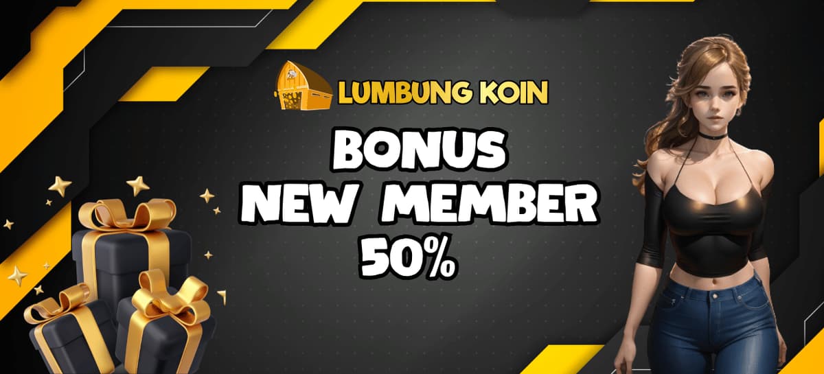 Promo Bonus New Member Slot 50%