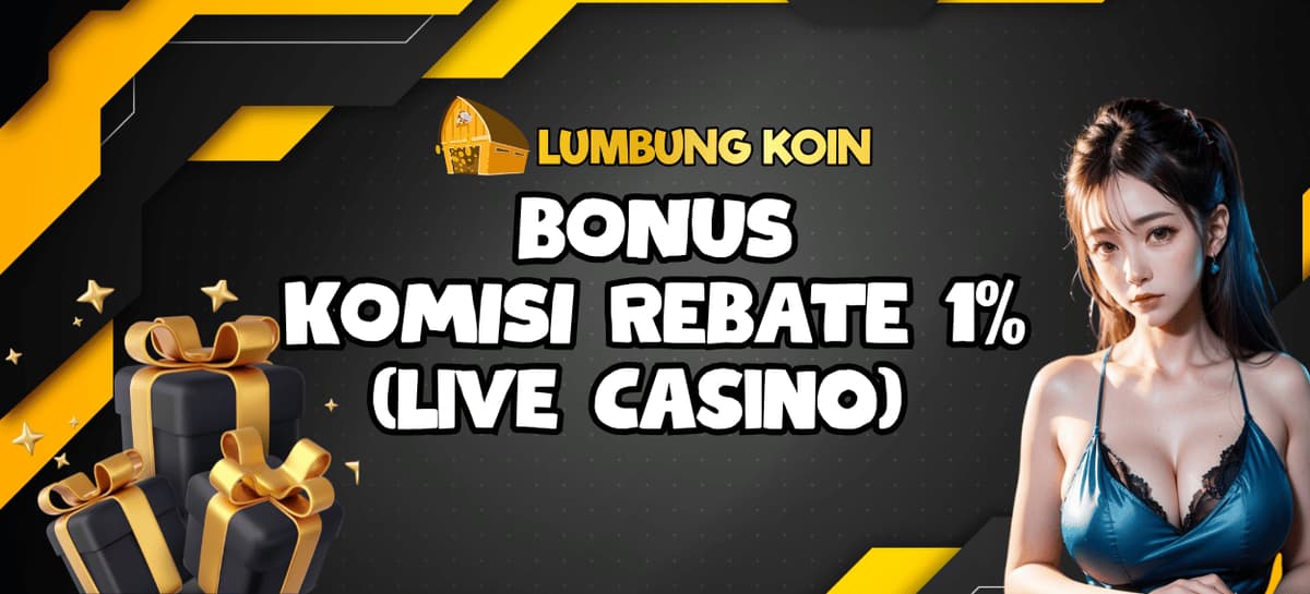 Promo BONUS KOMISI REBATE (LIVECASINO)