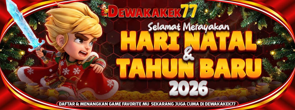 NATAL DAN TAHUN BARU 2026 DEWAKAKEK77 Banner