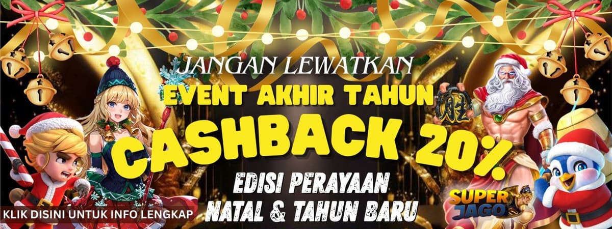 EVENT AKHIR TAHUN CASHBACK 20%