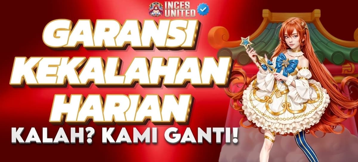 Promo GARANSI KEKALAHAN HARIAN