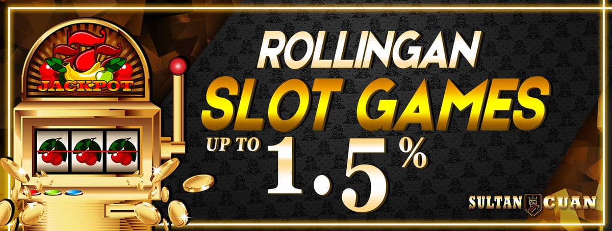 BONUS ROLLINGAN SLOT Up To 1.5% Banner