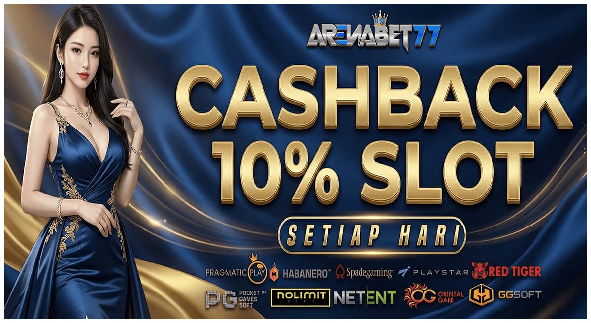 Promo CASHBACK SLOT 10% SETIAP HARI 
