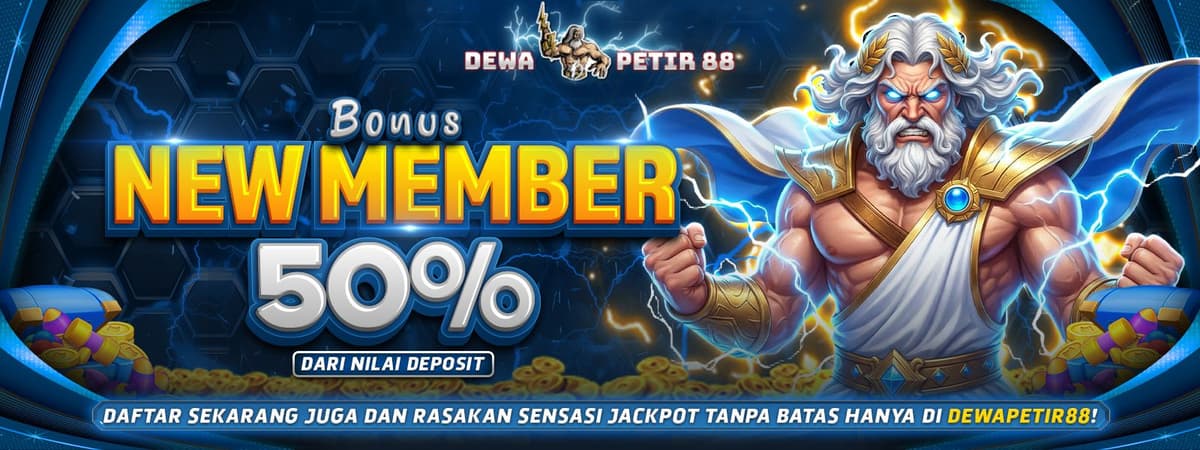 DEWAPETIR88 | Bonus New Member 50% Deposit Pertama untuk Slot Gacor! Banner