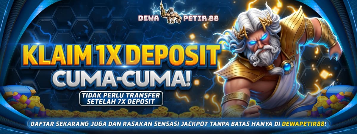 DEWAPETIR88 | Free Deposit ke-8 Cuma-Cuma Tiap Minggu Banner