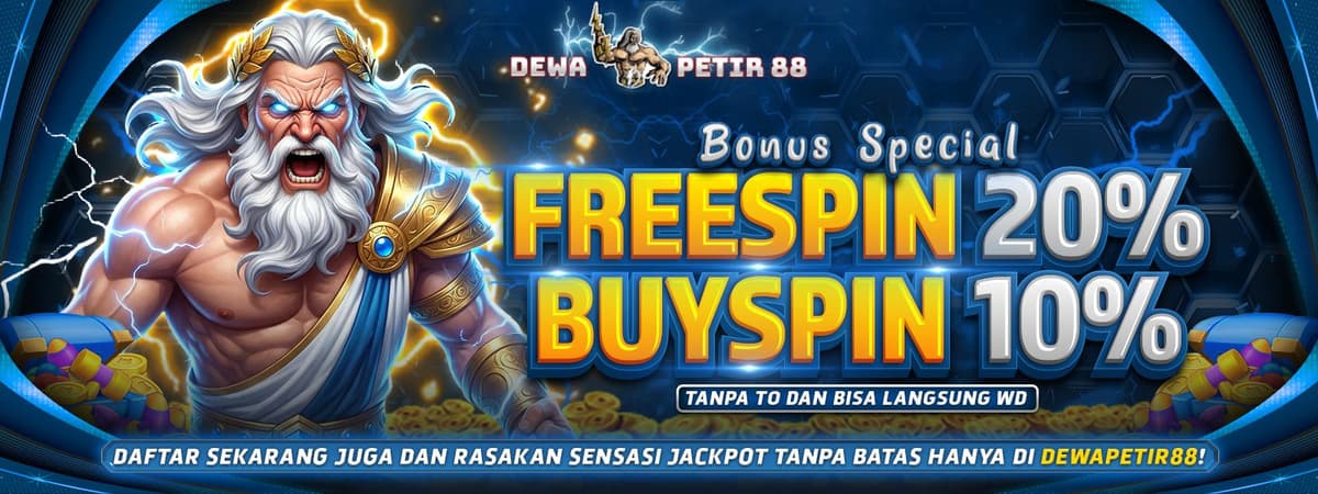 DEWAPETIR88 | Bonus Free Spin 20% & Buy Spin 10% Tiap Hari Banner