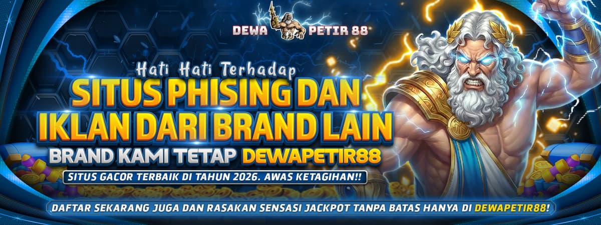 DEWAPETIR88 | Hati-hati Situs Phishing Banner