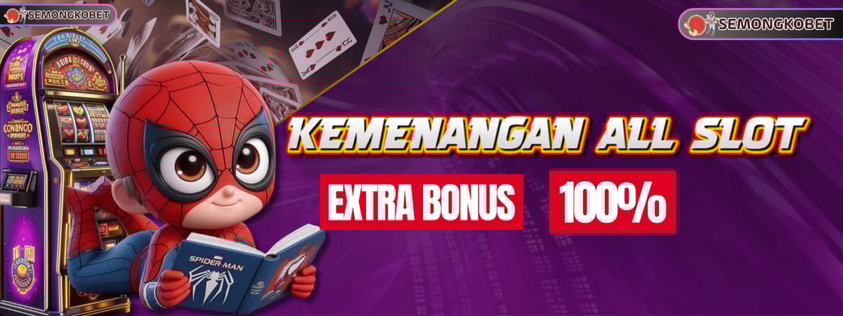Promo  EXTRA BONUS KEMENANGAN 100%