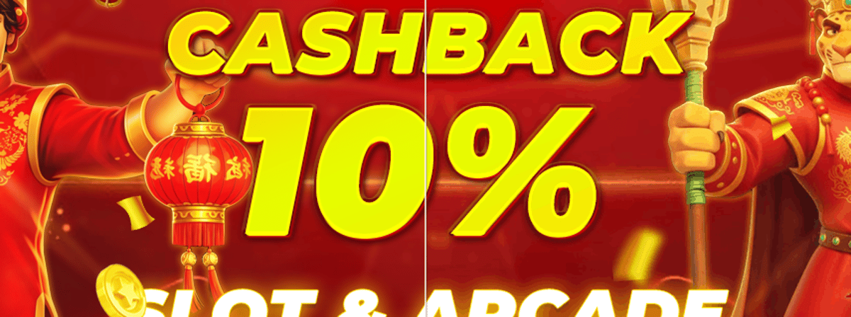Promo CASHBACK 10% SLOT & ARCADE
