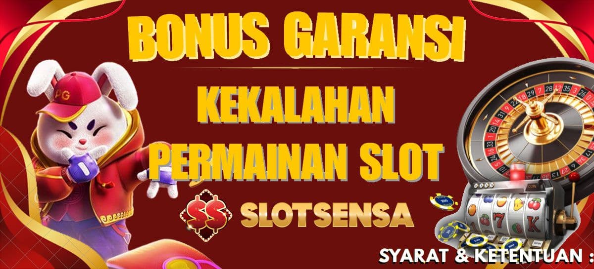 Promo BONUS GARANSI KEKALAHAN (SLOT) SPESIAL SLOTSENSA