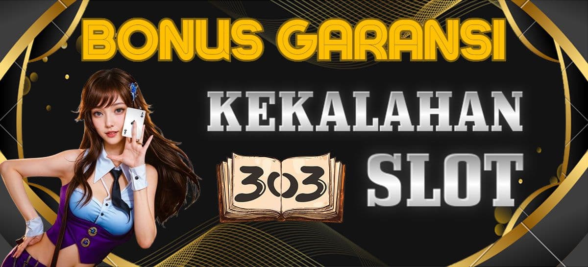 Promo GARANSI KEKALAHAN SLOT