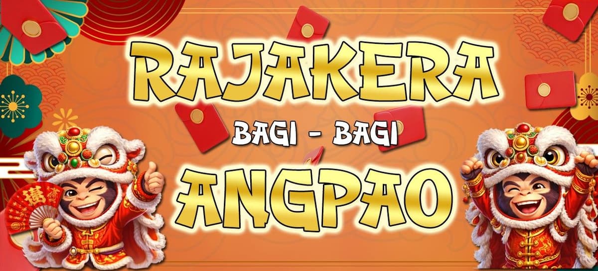 Promo Rajakera Bagi-Bagi Angpao (Total Ratusan Juta Rupiah)