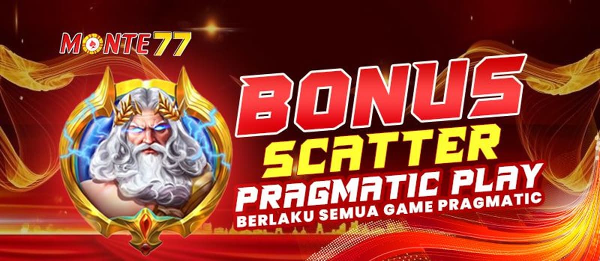 Promo EXTRA BONUS SCATTER PRAGMATIC PLAY