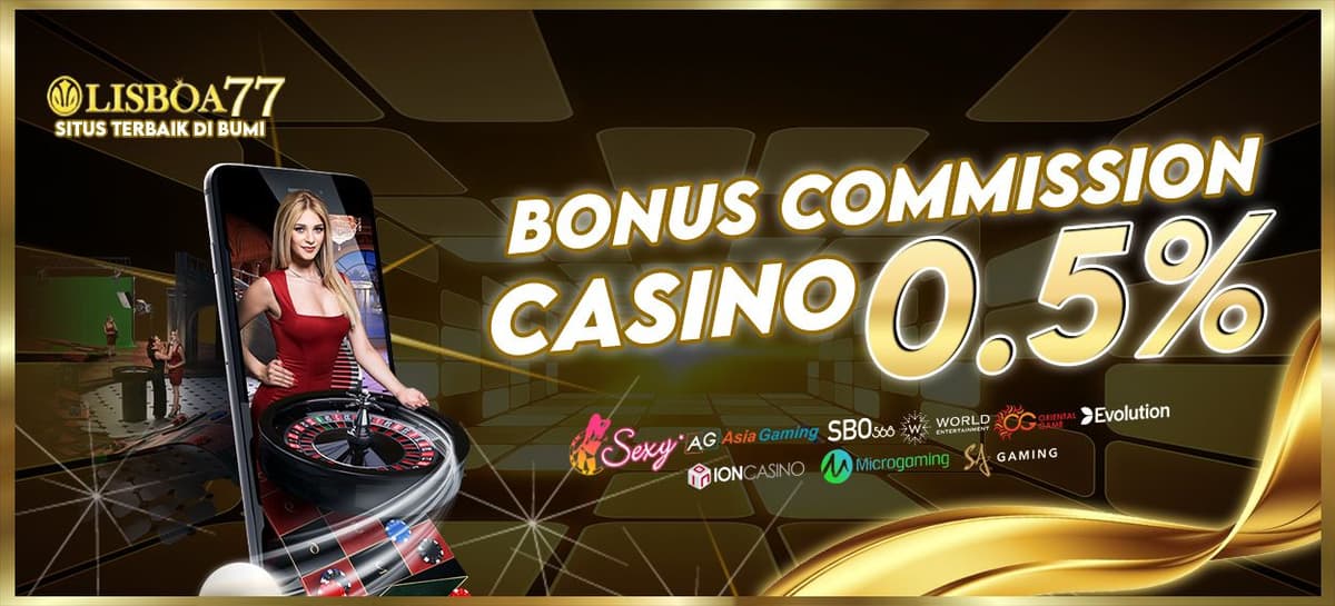 Promo KOMISI CASINO 0.5%
