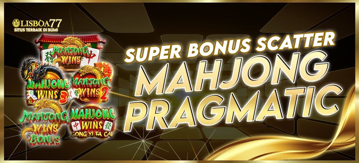 Promo EXTRA BONUS SCATTER MAHJONG WINS PRAGMATIC