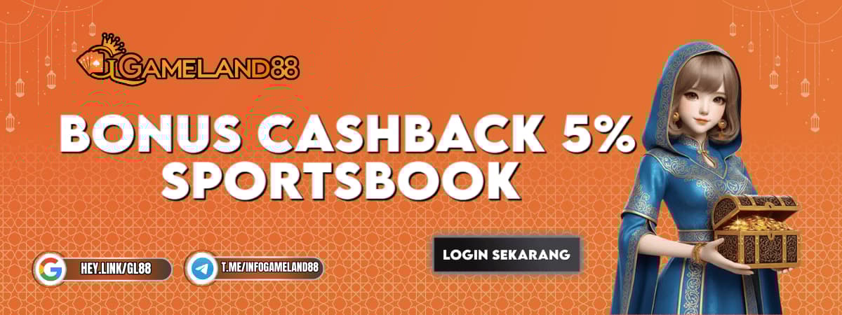 CASHBACK SPORTBOOK GAMELAND88 Banner