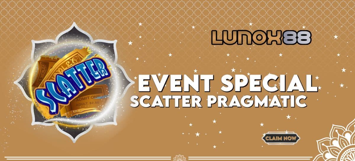 Promo EVENT SCATTER LUNOX88