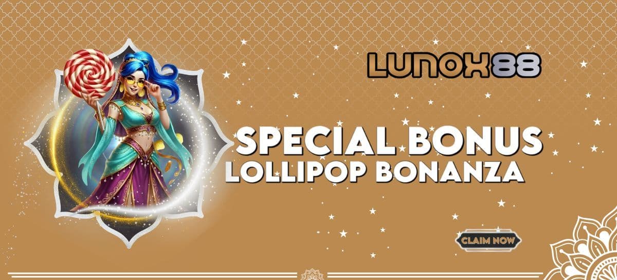 Promo SPECIAL BONUS PERMEN LOLLIPOP