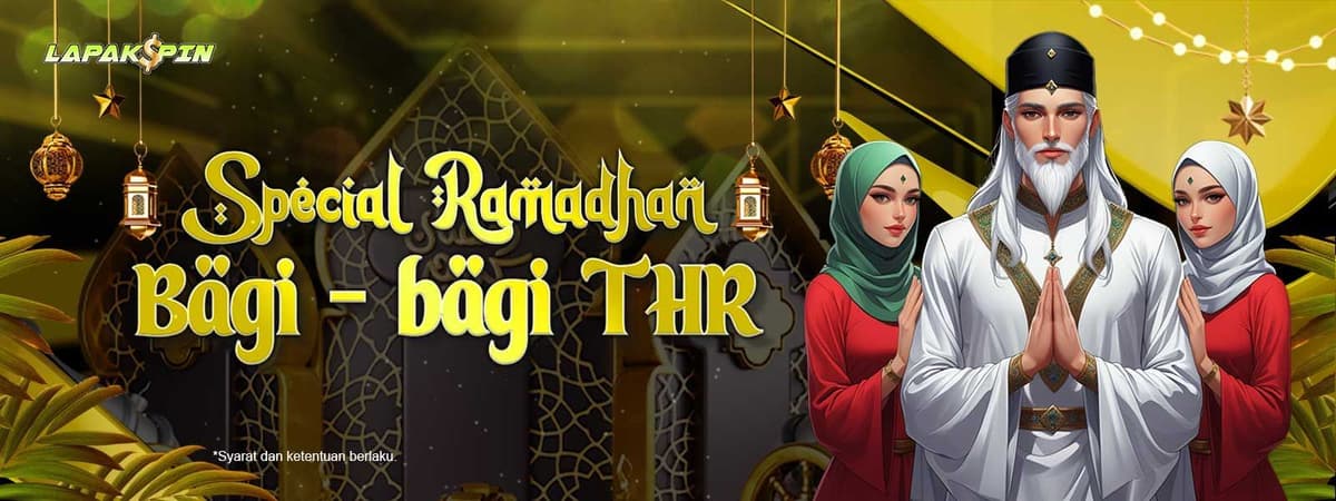Promo MERIAHKAN RAMADHAN BERSAMA LAPAKSPIN