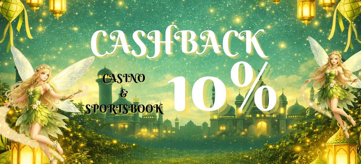Promo CASHBACK 10% CASINO & SPORTSBOOK