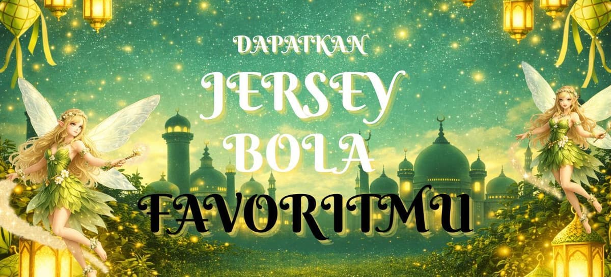 Promo DAPATKAN JERSEY TIM FAVORITMU