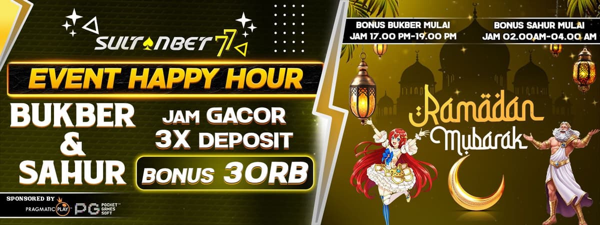 EVENT HAPPY HOUR SAHUR BY SULTANBET77 Banner