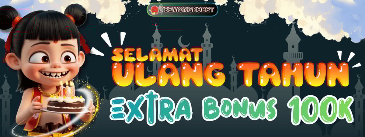 Promo BONUS ULANG TAHUN