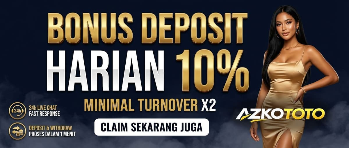 AZKOTOTO BONUS DEPOSIT HARIAN 10% Banner