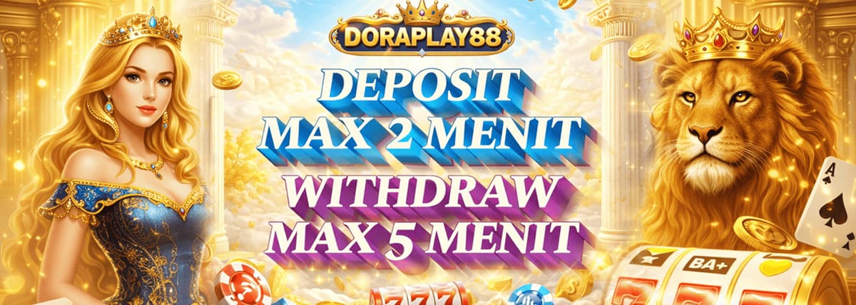 Deposit Witdraw Cepat - Doraplay88 Banner