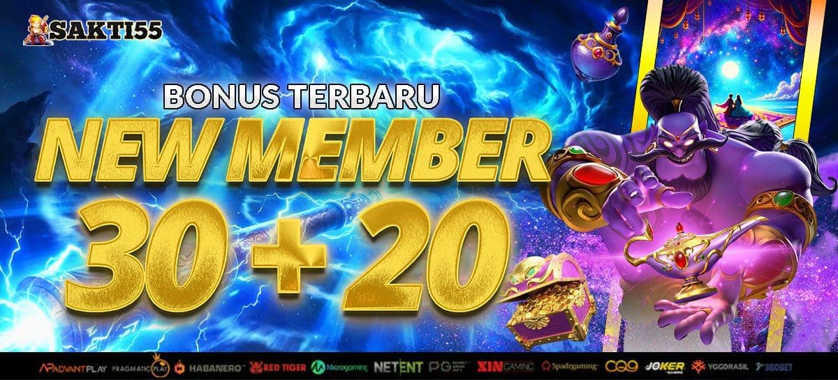 BONUS MEMBER BARU 30+20