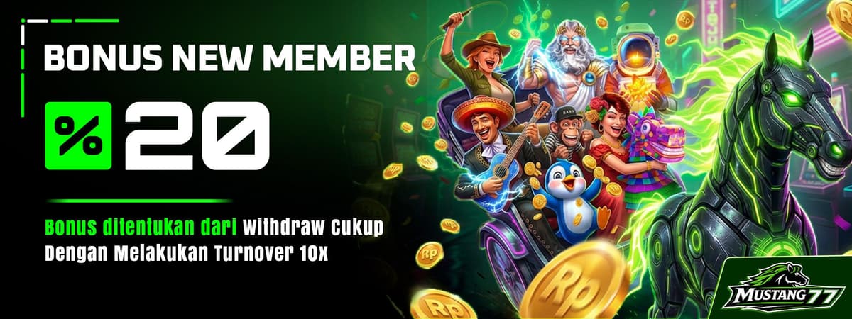 BONUS DEPOSIT NEW MEMBER 20%