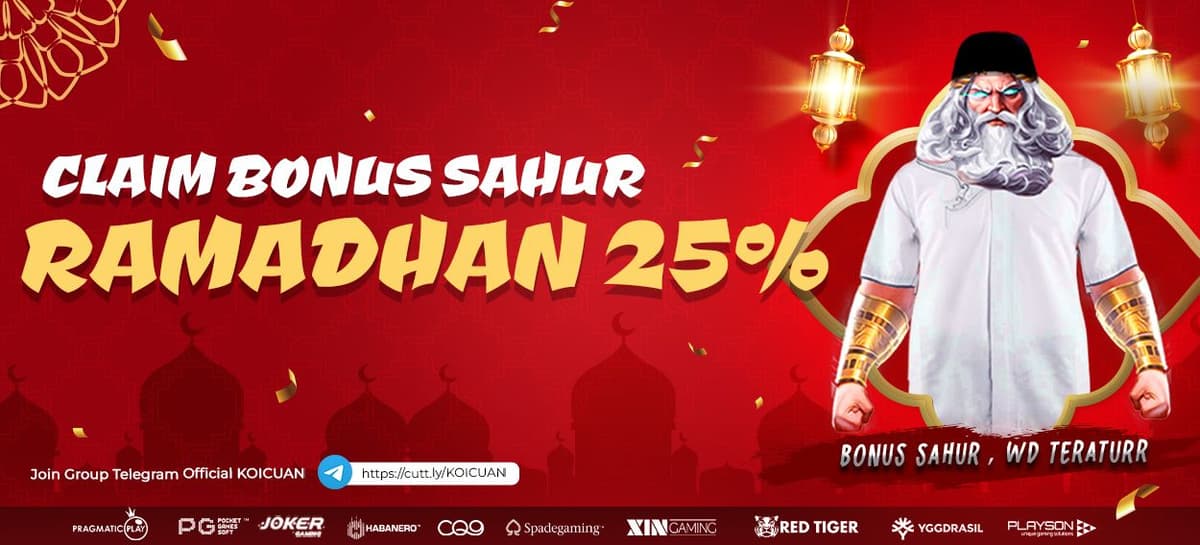 Promo CLAIM BONUS SAHUR RAMADAN 25%