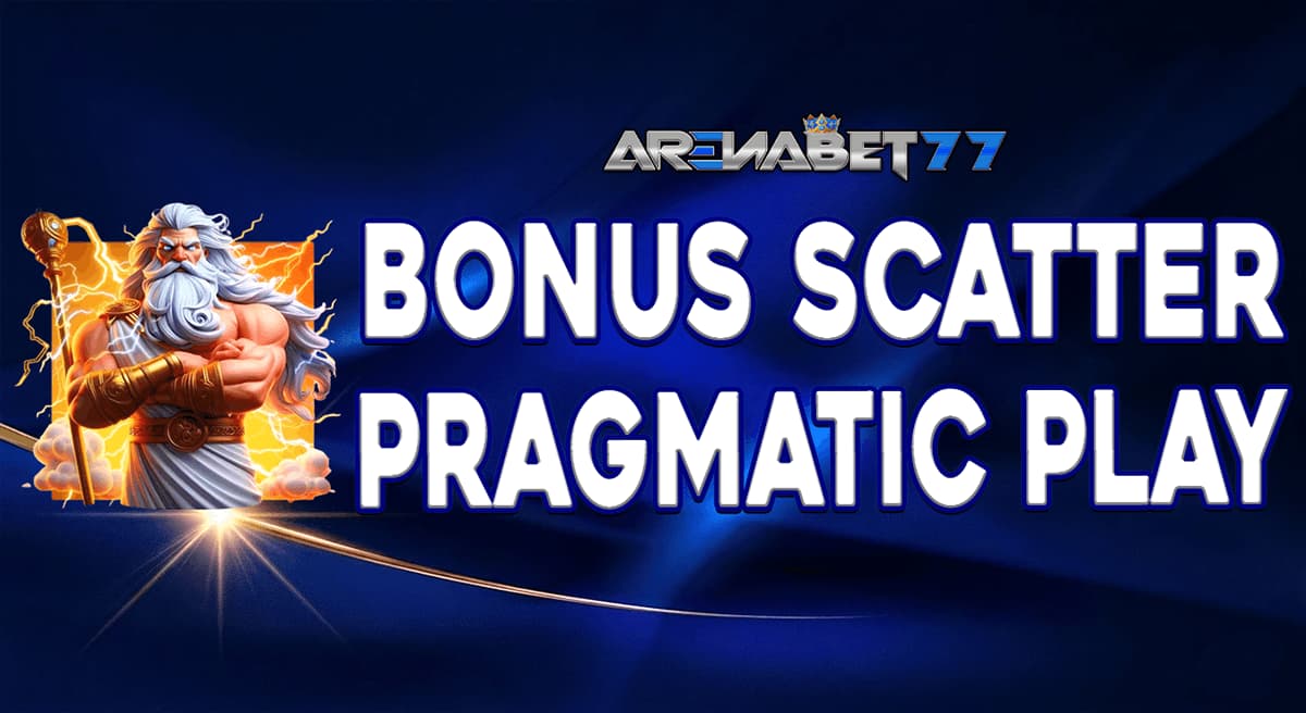 Promo BONUS SCATTER PRAGMATIC