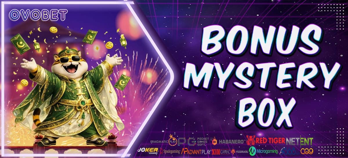  MYSTERY BOX OVOBET TANPA LIMIT!