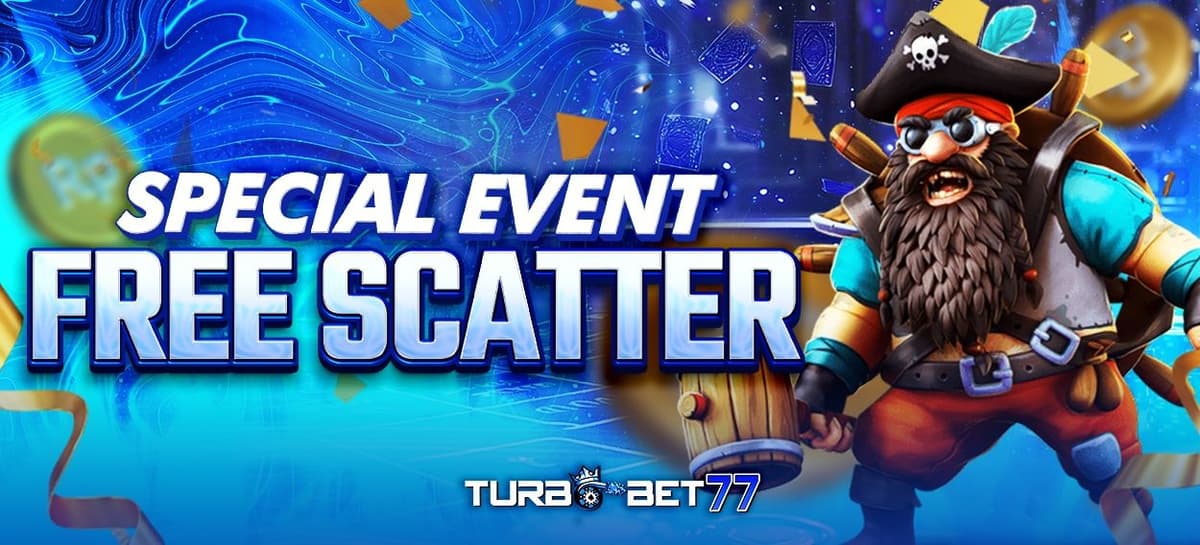 Promo EVENT SCATTER PRAGMATIC & PGSOFT TURBOBET77