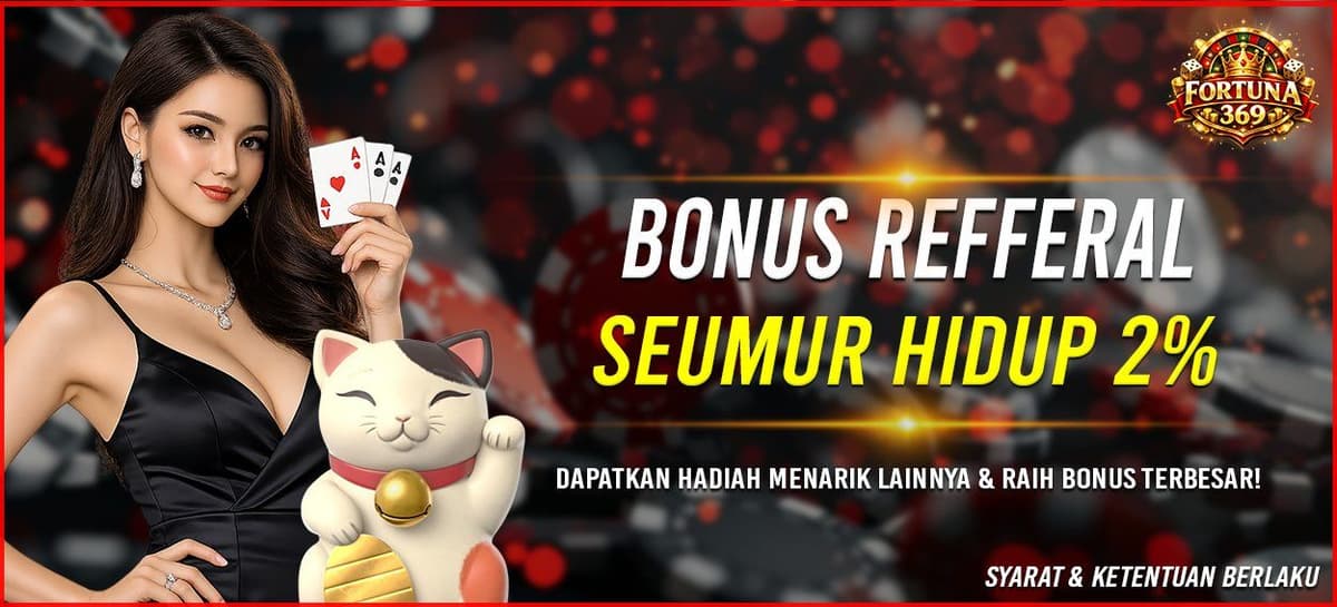REFFERAL 2% SEUMUR HIDUP