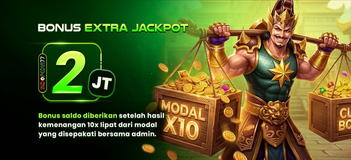 Promo EVENT EXTRA BONUS JACKPOT