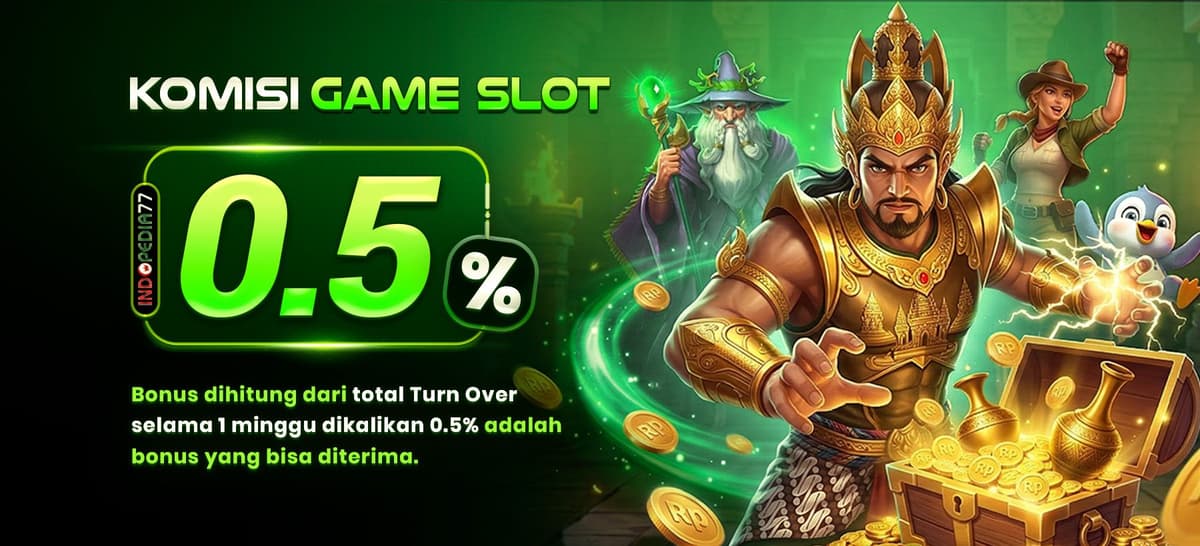 Promo KOMISI SLOT 0.5%