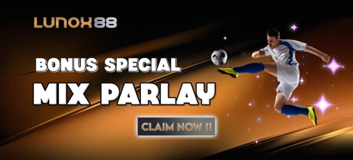 Promo EVENT PARLAY LUNOX88