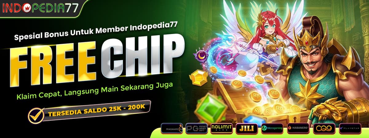 Promo BONUS FREECHIP INDOPEDIA77