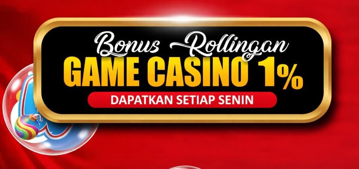 Promo BONUS ROLINGAN CASINO 1%