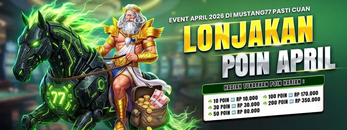 Promo Event April 2026 Di Mustang77 Pasti Cuan