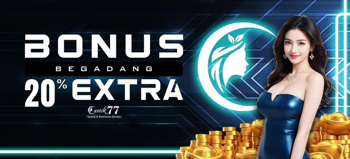 Promo BONUS BEGADANG EXTRA 20%