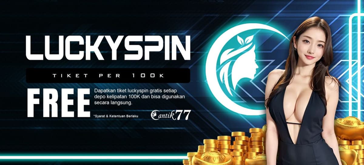Promo LUCKY SPIN BERHADIAH PULUHAN JUTA RUPIAH
