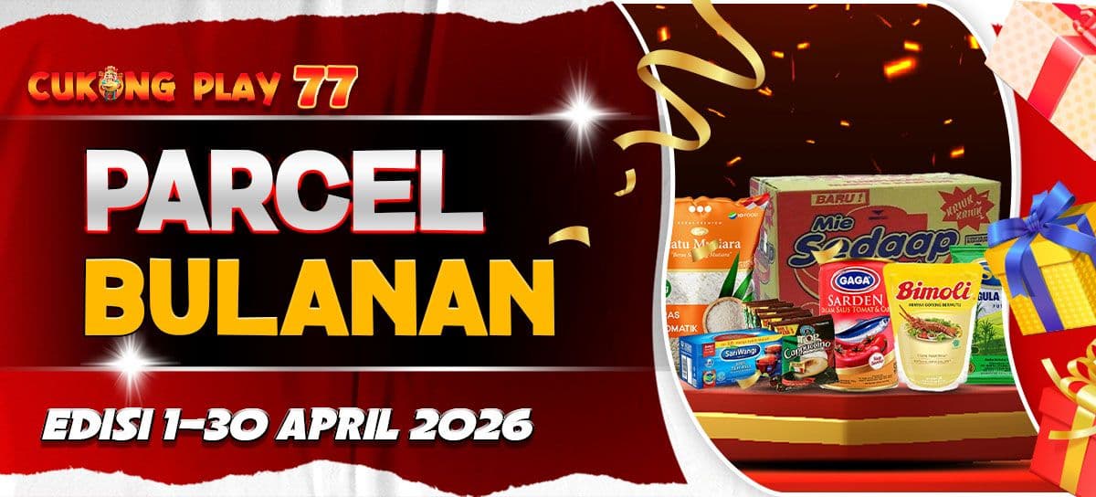 Promo PARCEL BULANAN CUKONGPLAY77