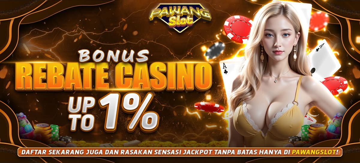 REBATE CASINO UP TO 1 %