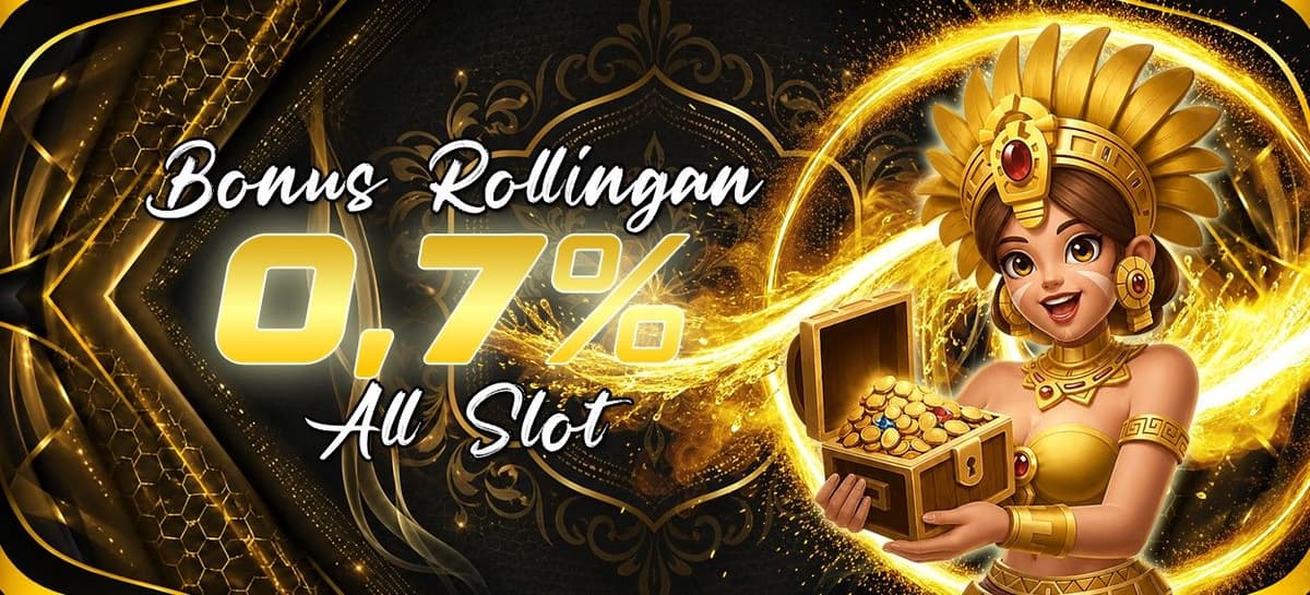 Promo Bonus Rollingan Slot Games 0.7%
