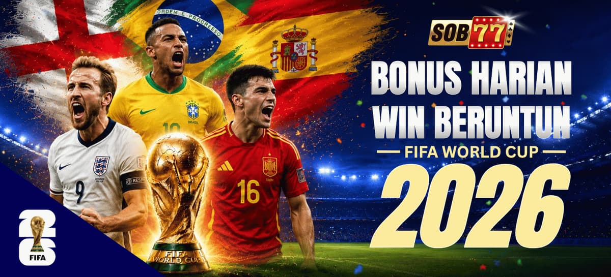 BONUS HARIAN WIN BERUNTUN FIFA WORLD CUP 2026