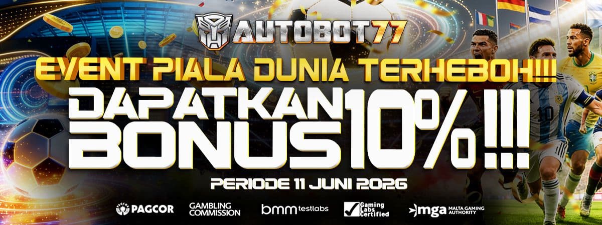 EVENT PIALA DUNIA TERHEBOH !!! DAPATKAN BONUS 10% !!!